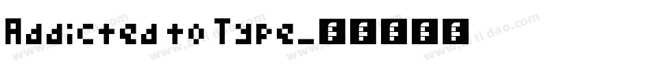 Addicted to Type字体转换